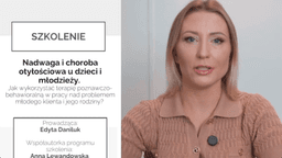 Nadwaga i choroba otyłościowa u dzieci i młodzieży. Jak wykorzystać terapię poznawczo-behawioralną w pracy nad problemem młodego człowieka i jego rodziny?